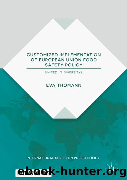 Customized Implementation of European Union Food Safety Policy by Eva Thomann