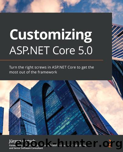 Customizing ASP.NET Core 5.0 by Jürgen Gutsch