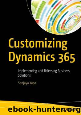 Customizing Dynamics 365 by Sanjaya Yapa