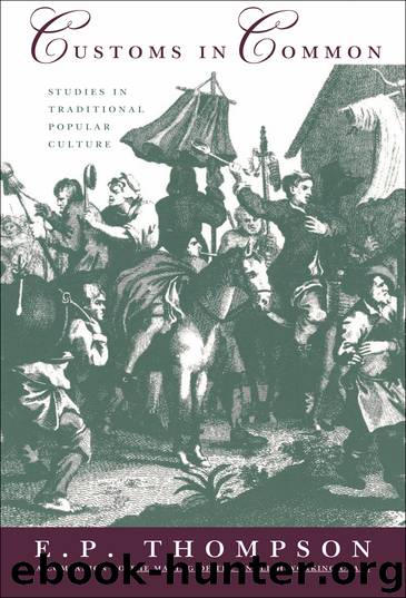 Customs in Common by E. P. Thompson