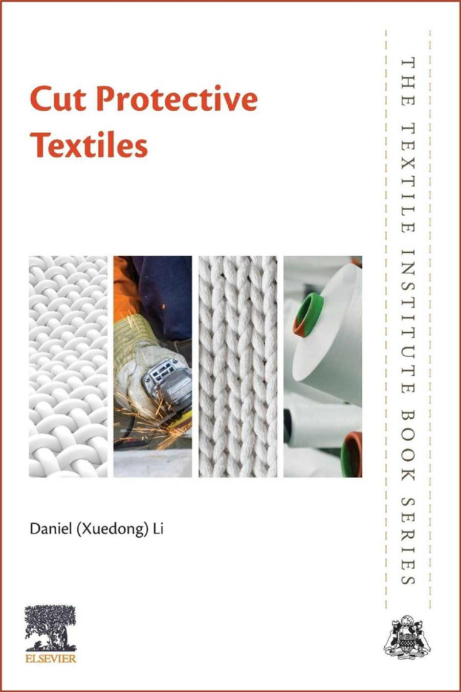 Cut Protective Textiles (The Textile Institute Book Series) by Daniel (Xuedong) Li