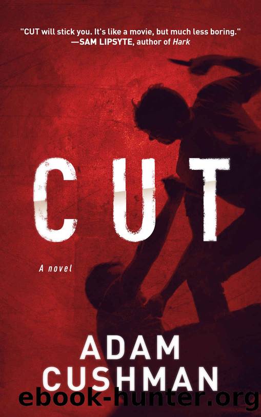 Cut by Cushman Adam