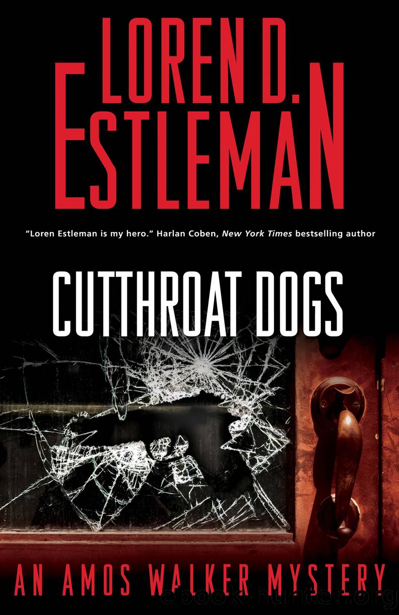 Cut-Throat Dogs by Loren D. Estleman