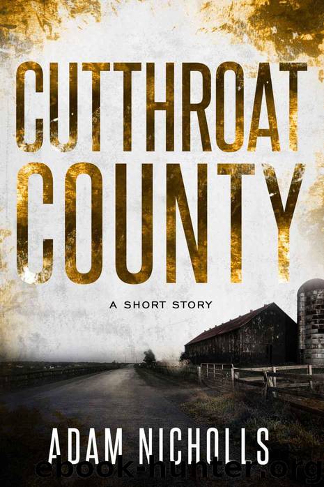 Cutthroat County by Adam Nicholls
