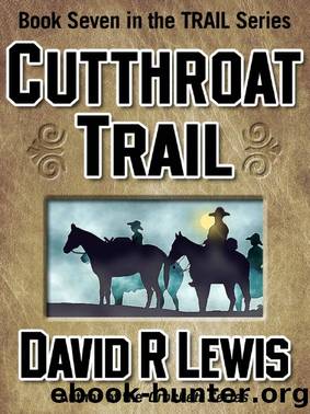 Cutthroat Trail by David R Lewis