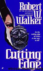 Cutting Edge by Walker Robert W