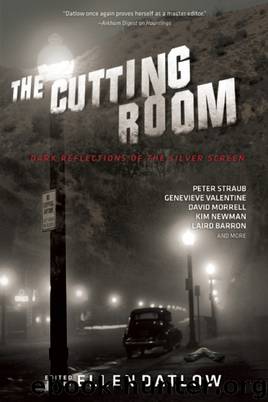 Cutting Room: Dark Reflections of the Silver Screen, The [S.S. Ant.] by Various (Datlow Ellen - Ed.)
