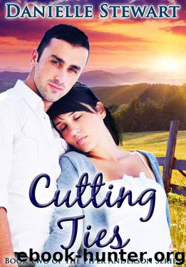 Cutting Ties (Book 2) (Piper Anderson Series) by Stewart Danielle