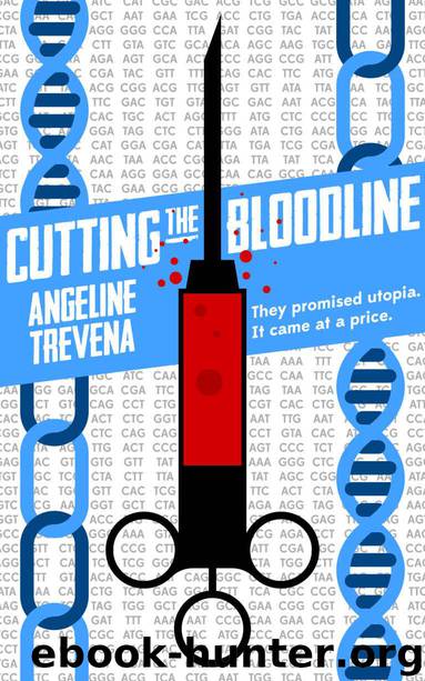 Cutting the Bloodline by Trevena Angeline