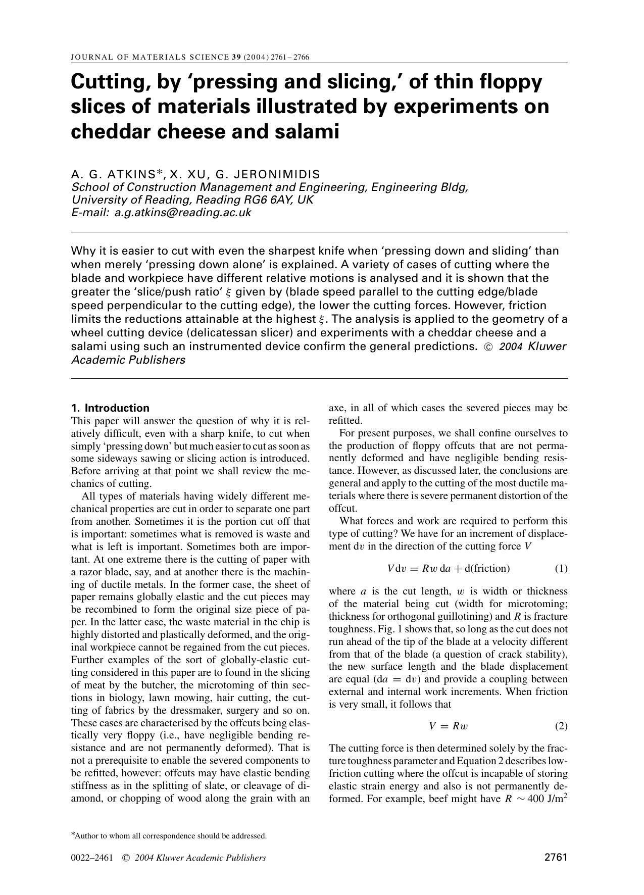 Cutting, by ‘pressing and slicing,’ of thin floppy slices of materials illustrated by experiments on cheddar cheese and salami by Unknown