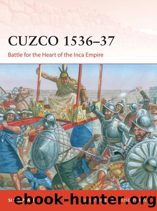 Cuzco 1536-37: Battle for the Heart of the Inca Empire by Si Sheppard & Giuseppe Rava