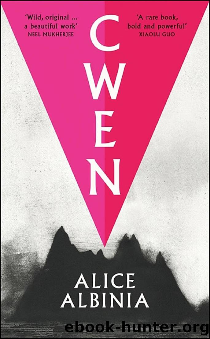 Cwen by Alice Albinia