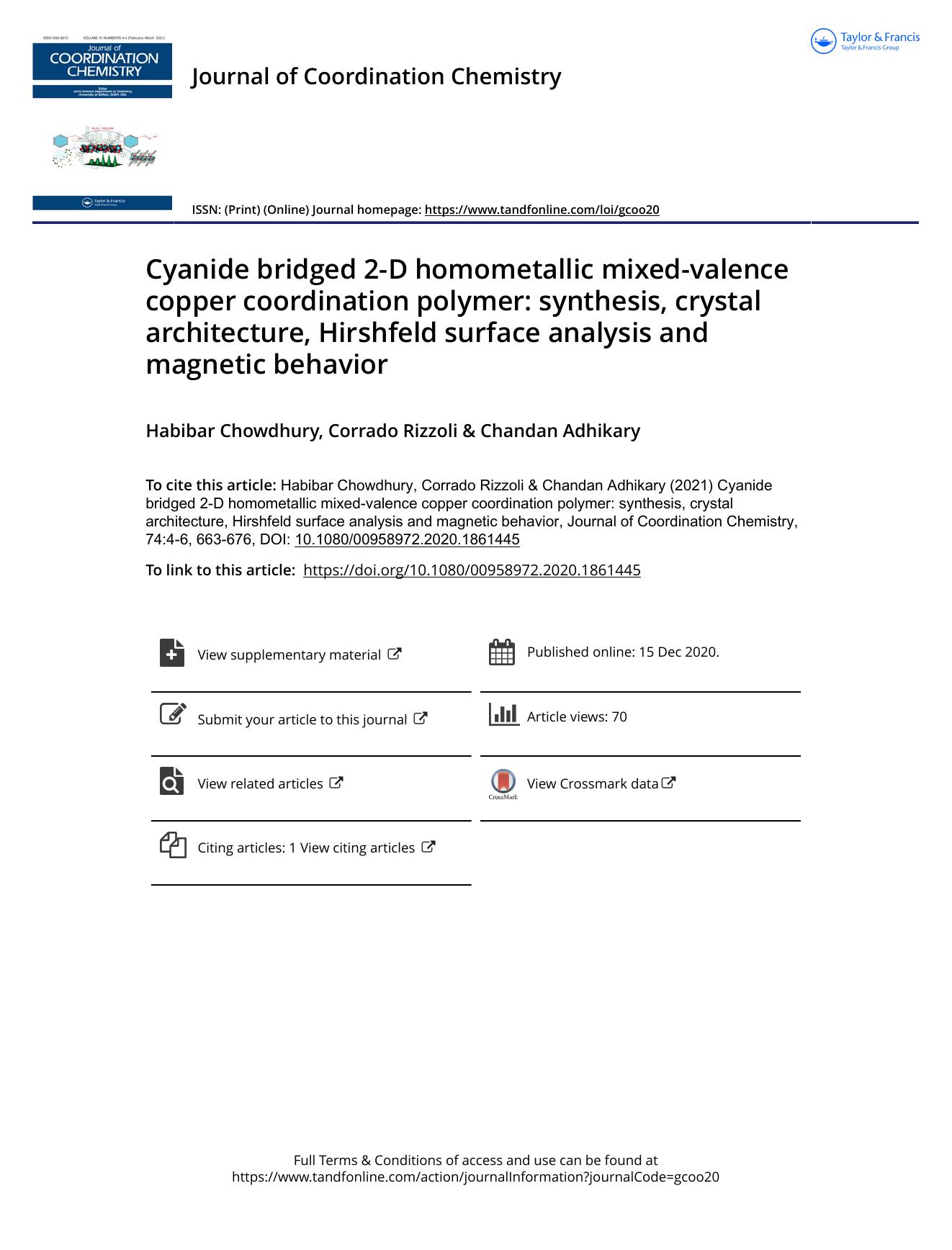 Cyanide bridged 2-D homometallic mixed-valence copper coordination polymer: synthesis, crystal architecture, Hirshfeld surface analysis and magnetic behavior by Chowdhury Habibar & Rizzoli Corrado & Adhikary Chandan