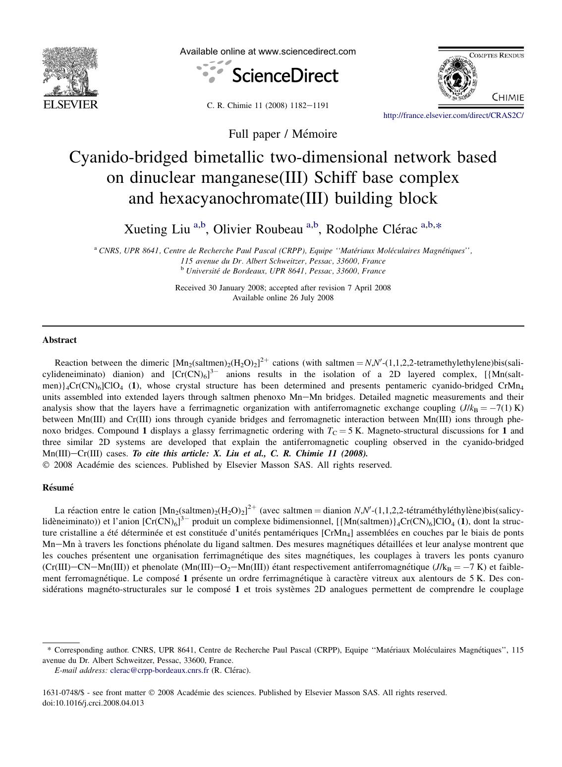 Cyanido-bridged bimetallic two-dimensional network based on dinuclear manganese(III) Schiff base complex and hexacyanochromate(III) building block by Xueting Liu; Olivier Roubeau; Rodolphe Clérac