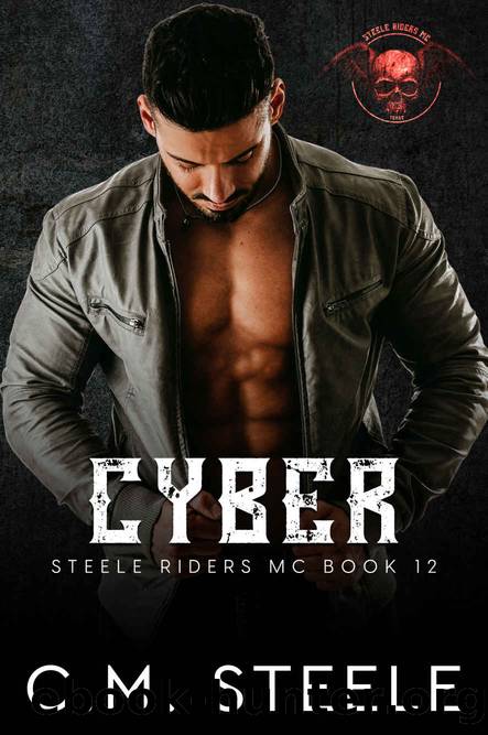 Cyber (A Steele Riders MC Book 12) by C.M. Steele