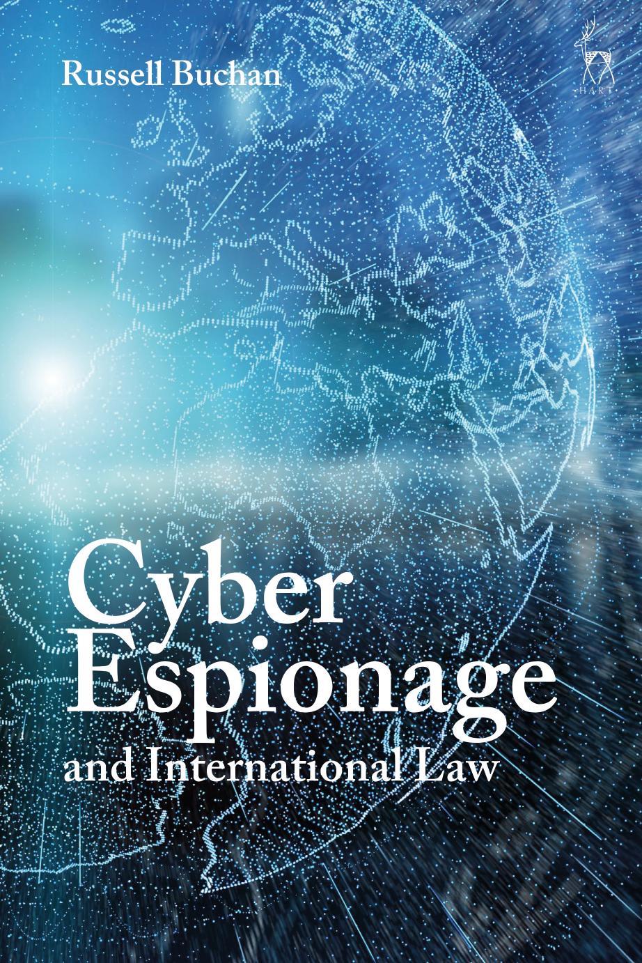 Cyber Espionage and International Law by Buchan Russell;