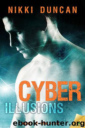 Cyber Illusions: Sensory Ops, Book 6 by Nikki Duncan