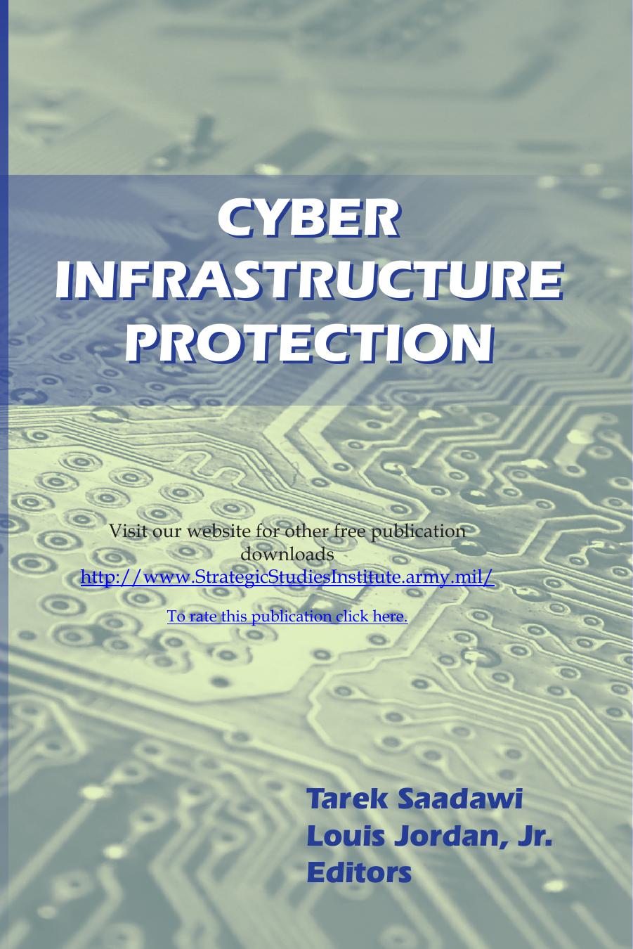 Cyber Infrastructure Protection by Tarek N. Saadawi