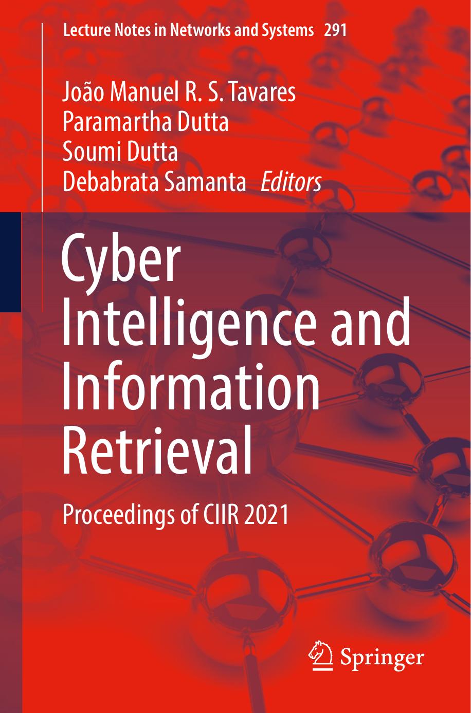 Cyber Intelligence and Information Retrieval: Proceedings of CIIR 2021 by unknow
