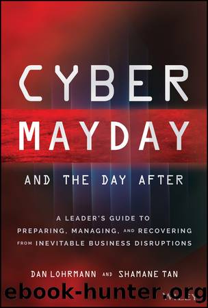 Cyber Mayday and the Day After by Daniel Lohrmann & Shamane Tan