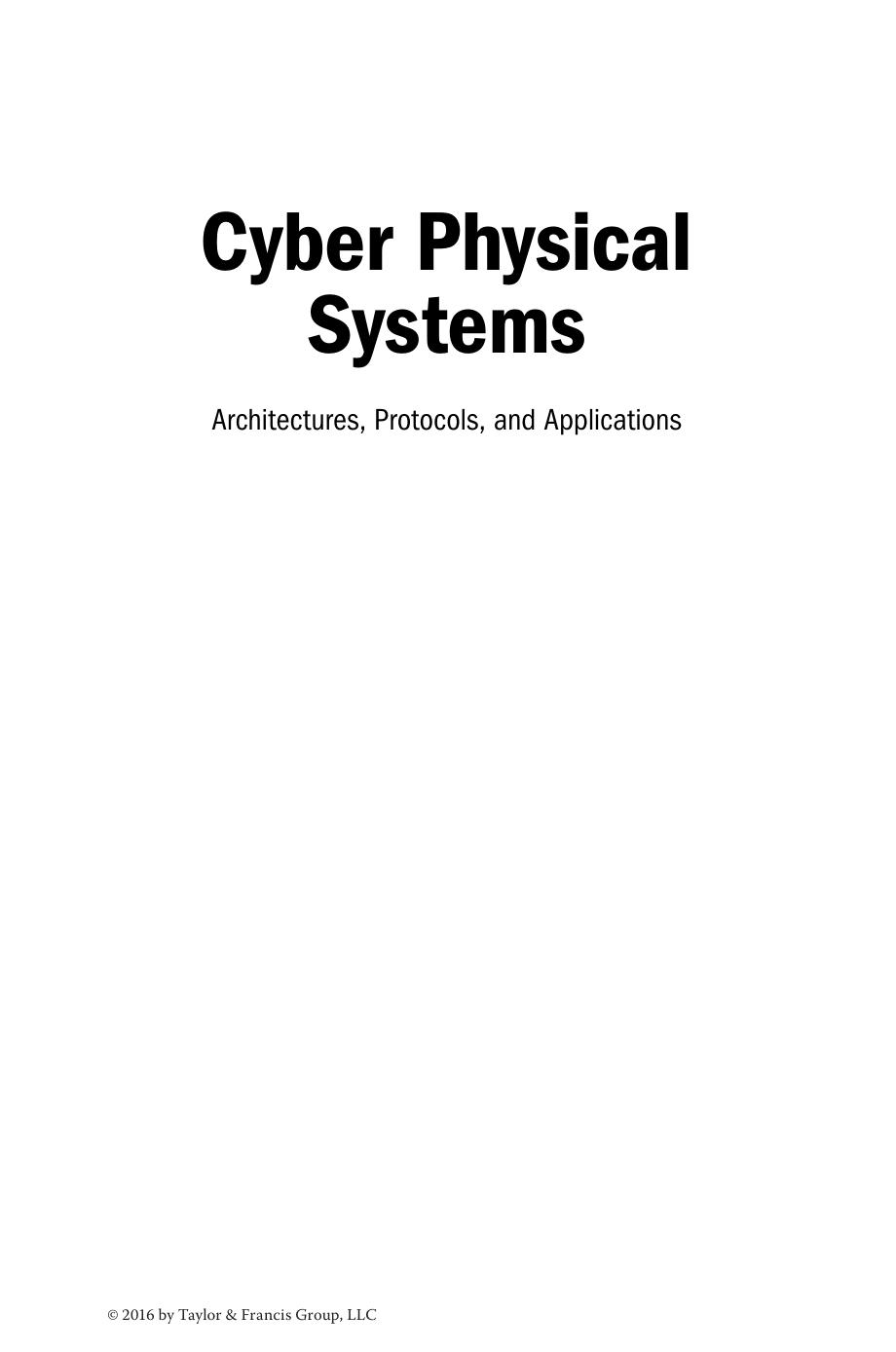 Cyber Physical Systems: Architectures, Protocols and Applications by Chi (Harold) Liu Yan Zhang