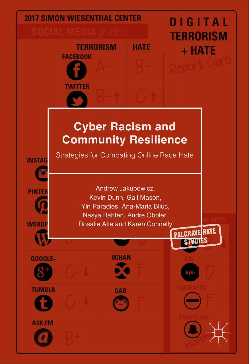 Cyber Racism and Community Resilience: Strategies for Combating Online Race Hate by Andrew Jakubowicz et al