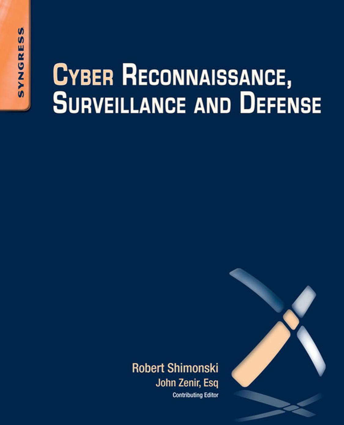 Cyber Reconnaissance, Surveillance and Defense by Robert Shimonski