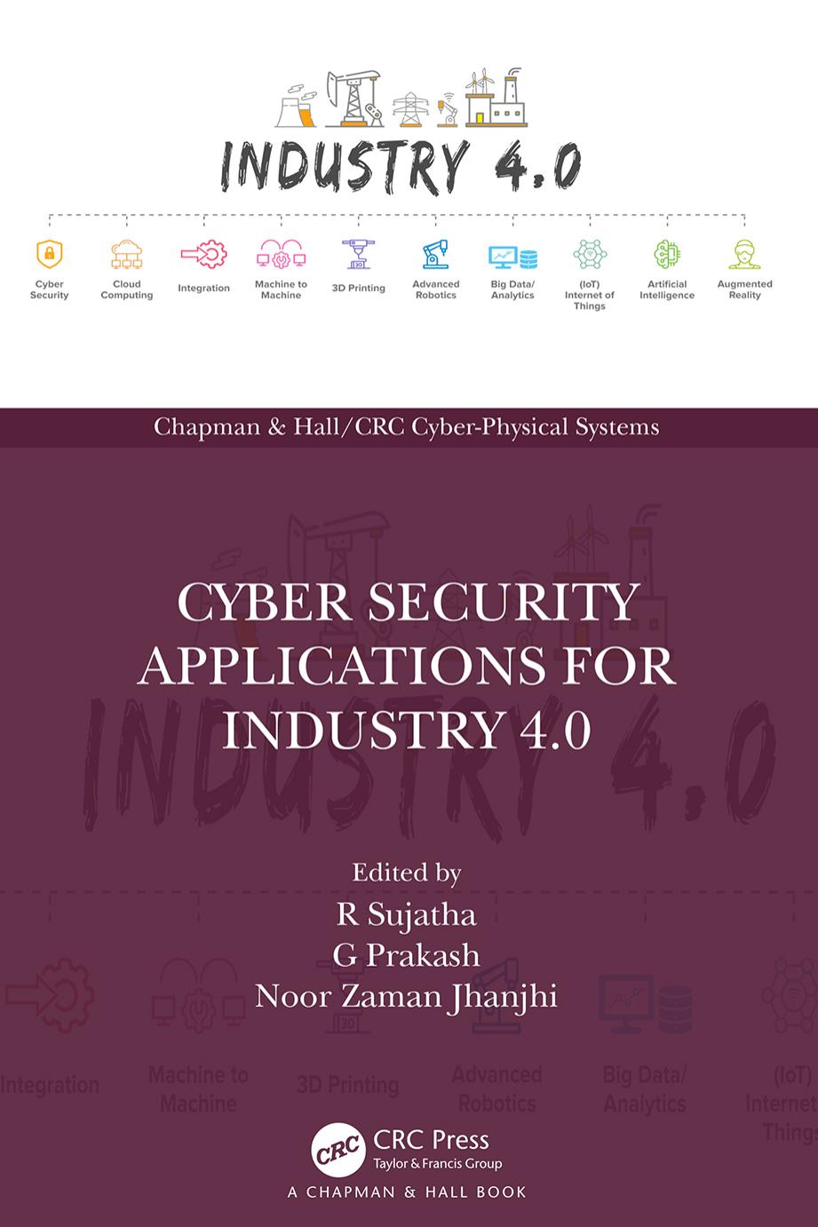 Cyber Security Applications for Industry 4.0 by R Sujatha G Prakash Noor Zaman Jhanjhi
