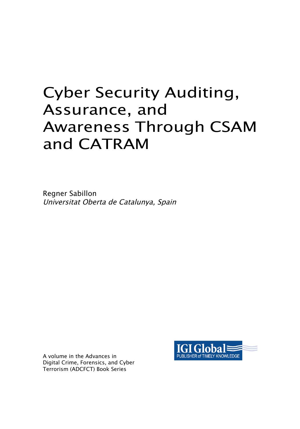 Cyber Security Auditing, Assurance, and Awareness Through CSAM and CATRAM by Regner Sabillon