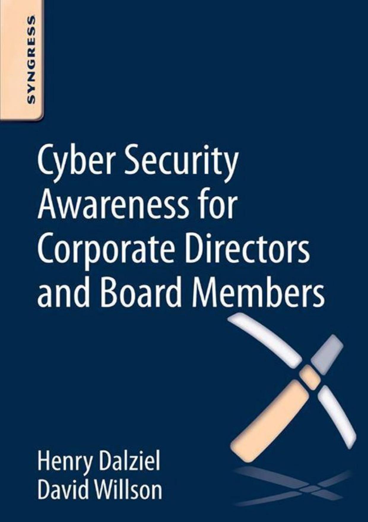 Cyber Security Awareness for Corporate Directors and Board Members by David Willson & Henry Dalziel
