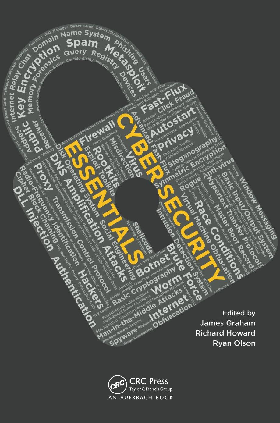 Cyber Security Essentials by James Graham Ryan Olson Rick Howard