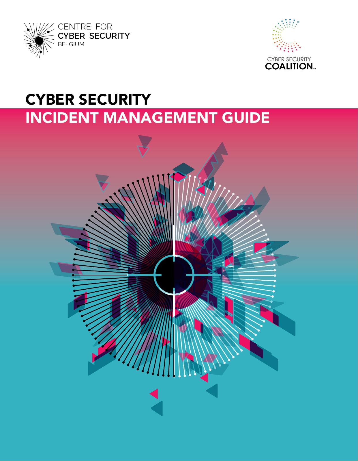 Cyber Security Incident Management Guide by Centre For Cyber Security Belgium