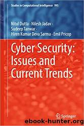 Cyber Security: Issues and Current Trends by unknow