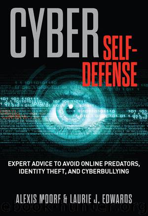 Cyber Self-Defense by Alexis Moore & Laurie J. Edwards