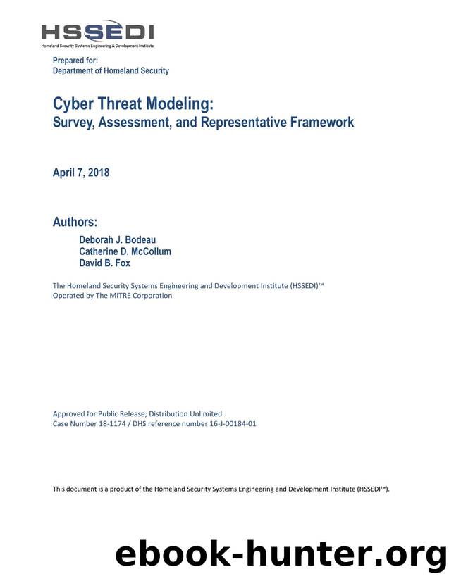 Cyber Threat Modeling: Survey, Assessment, and Representative Framework by Bodeau Deb;Fox David B;McCollum Catherine D