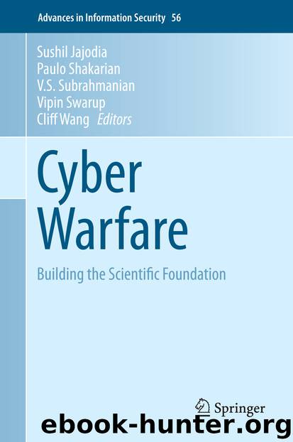 Cyber Warfare: Building the Scientific Foundation by unknow