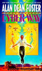 Cyber Way by Alan Dean Foster