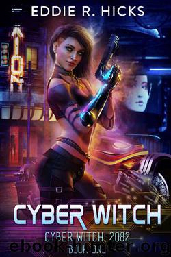 Cyber Witch by Eddie R Hicks