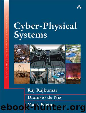 Cyber-Physical Systems (Ilona Strugala's Library) by Raj Rajkumar & Dionisio de Niz & Mark Klein