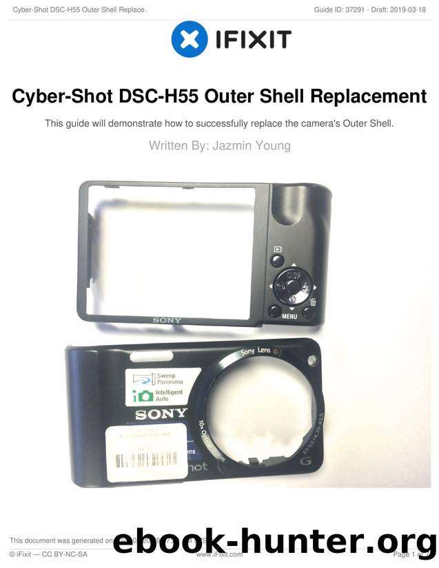 Cyber-Shot DSC-H55 Outer Shell Replacement by Unknown