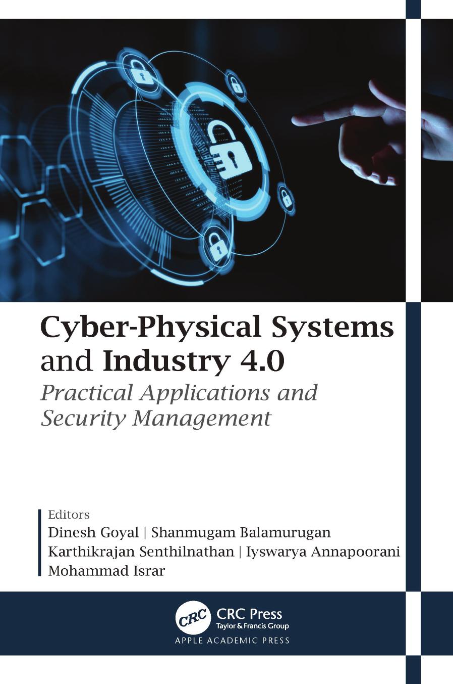 Cyber-physical Systems and Industry 4.0 : Practical Applications and Security Management by unknow