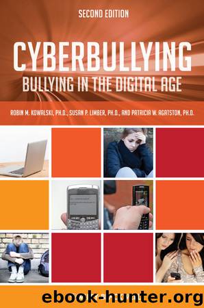 Cyberbullying by Robin M. Kowalski & Susan P. Limber & Patricia W. Agatston