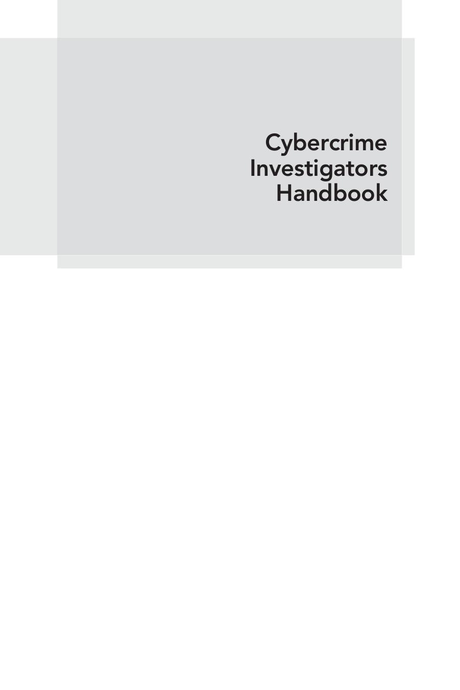 Cybercrime Investigators Handbook by Graeme Edwards
