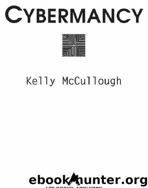 Cybermancy by Kelly McCullough