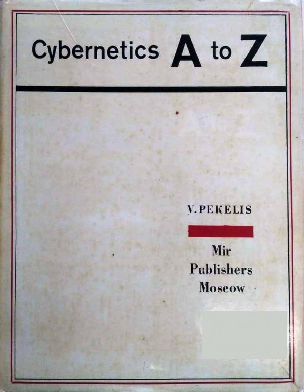 Cybernetics A-Z (974) by V. Pekelis
