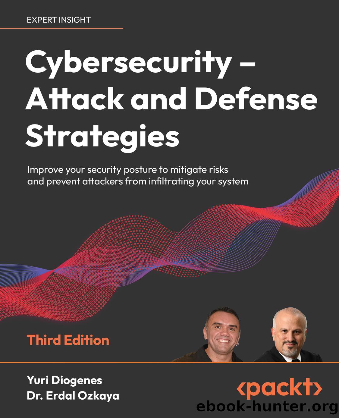 Cybersecurity â Attack and Defense Strategies - Third Edition by Yuri Diogenes & Dr. Erdal Ozkaya