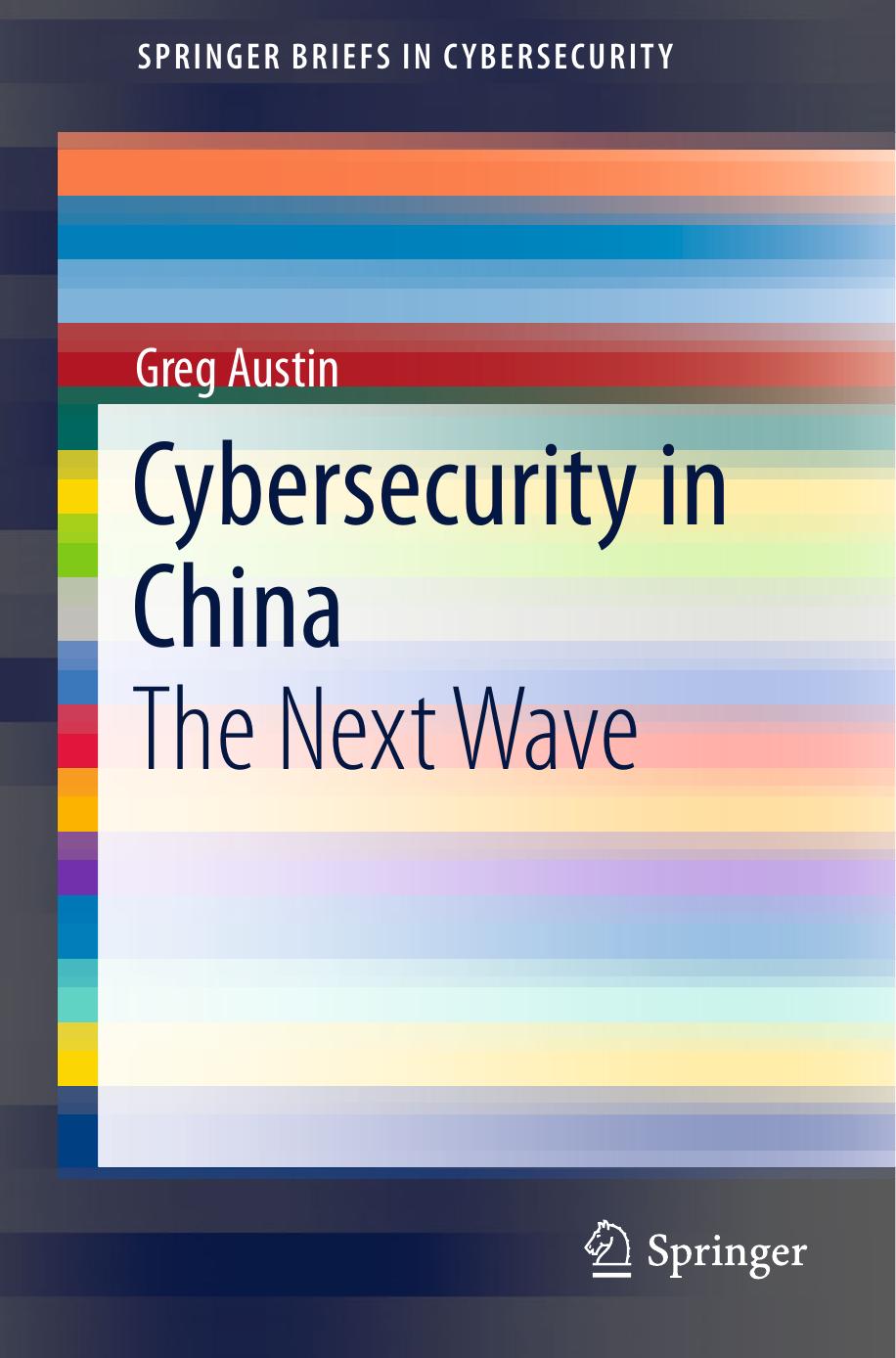 Cybersecurity in China by Greg Austin
