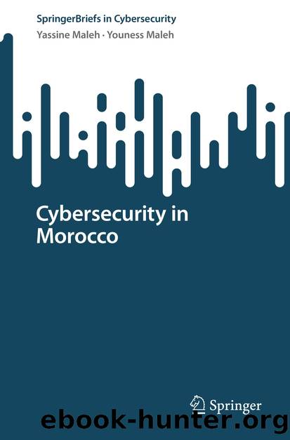 Cybersecurity in Morocco by Yassine Maleh & Youness Maleh