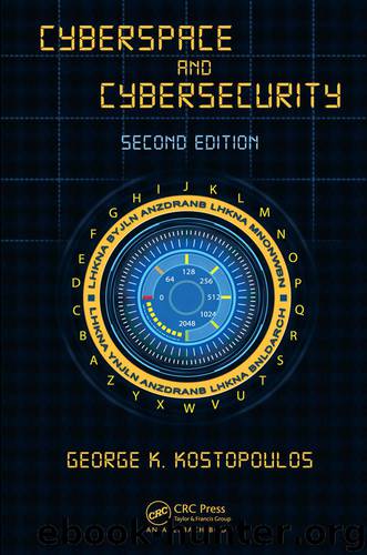 Cyberspace and Cybersecurity, Second Edition by George Kostopoulos