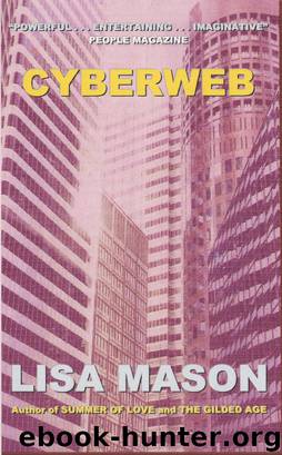 Cyberweb by Lisa Mason